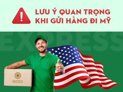 Lưu ý khi gửi hàng đi Mỹ quan trọng cần biết cho người mới