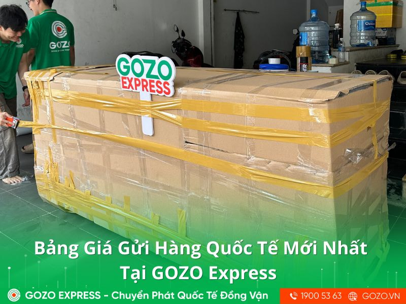 Bảng Giá Gửi Hàng Quốc Tế Mới Nhất Tại GOZO Express 