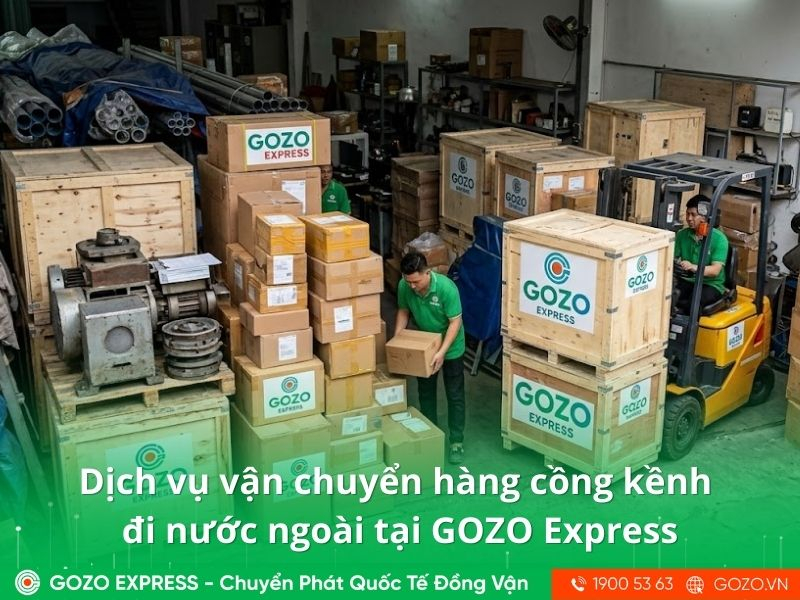 Dịch vụ vận chuyển hàng cồng kềnh đi nước ngoài tại GOZO Express