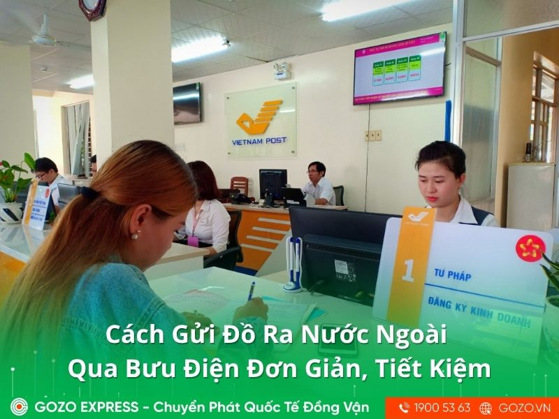Cách Gửi Đồ Ra Nước Ngoài Qua Bưu Điện Đơn Giản, Tiết Kiệm